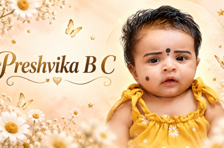 INFANT GIRL RECOGNIZED FOR REGISTERING THE UNIQUE NAME “PRESHVIKA B C”